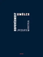 Odpovědnost umělce - Jacques Maritain