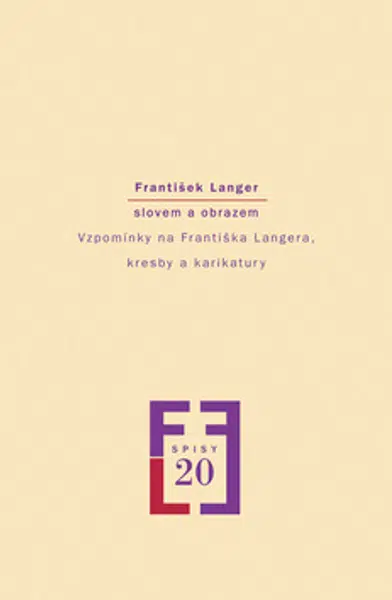 František Langer slovem a obrazem - Milena Vojtková