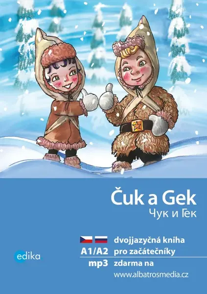 Čuk a Gek A1/A2 - Yulia Mamonova, Arkadij Gajdar