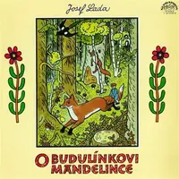 O Budulínkovi a Mandelince - Josef Lada - audiokniha