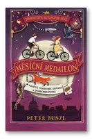 Dobrodružství mechanického srdce: Měsíční medailon 2.díl  Peter Bunzl - Peter Bunzl