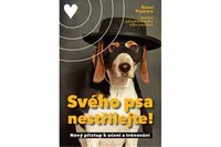 Svého psa nestřílejte - Karen Pryor