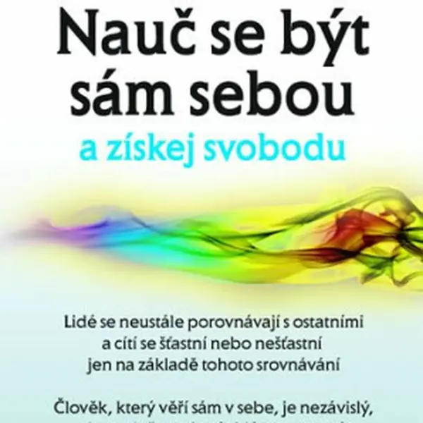 Nauč se být sám sebou a získej svobodu - Osho Rajneesh