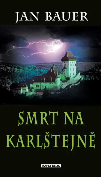Smrt na Karlštejně - Jan Bauer