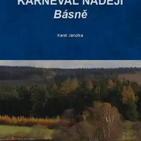 Karneval nadějí - básně - Karel Janotka - e-kniha