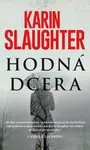 Hodná dcera - Karin Slaughter - e-kniha