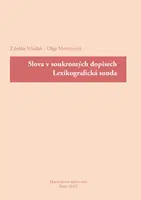 Slova v soukromých dopisech. Lexikografická sonda - Olga Martincová, Zdeňka Hladká - e-kniha