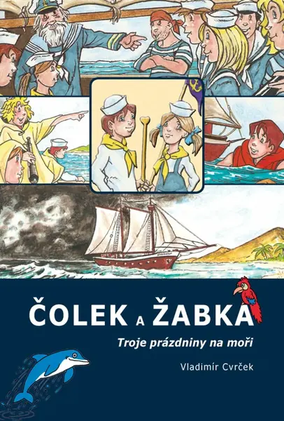 Čolek a Žabka - Vladimír Cvrček
