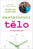 Nestárnoucí tělo - Pro ženy všeho věku - Bee Peta