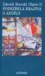 Podezřelá krajina s anděly (Spisy 3.) (poškozená) - Zdeněk Rotrekl