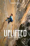 Uplifted (Stories of Climbing with Friends in High Places) - kniha z kategorie Sport