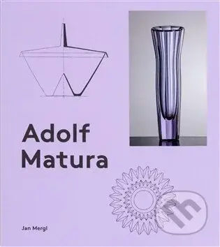 Adolf Matura - Jan Mergl