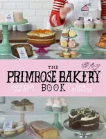 The Primrose Bakery Book - Lisa Thomas, Martha Swift