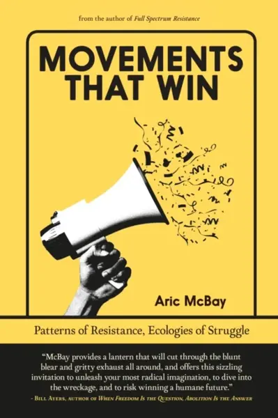 Movements That Win - Aric McBay