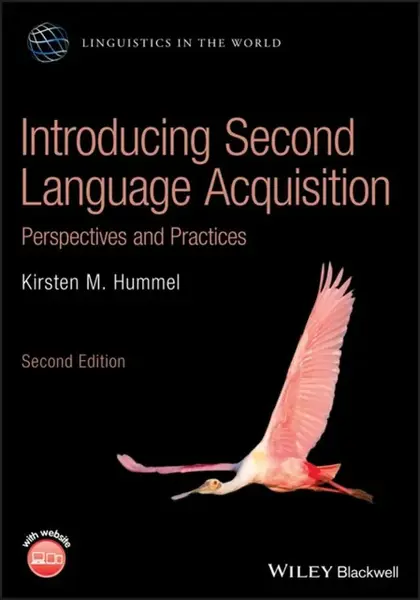 Introducing Second Language Acquisition - Kirsten M.  Hummel