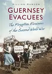 Guernsey Evacuees - Gillian Mawson