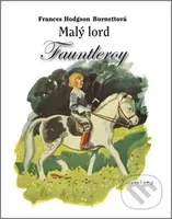 Malý lord Fauntleroy - Frances Hodgson Burnettová - kniha z kategorie Pohádky