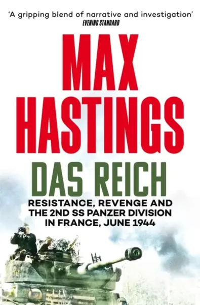 Das Reich - Max Hastings