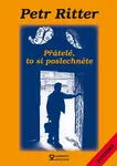 Přátelé, to si poslechněte (poškozená) - Petr Ritter