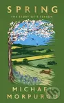 Spring (The uplifting memoir of springtime joy - an instant Sunday Times bestseller) - kniha z kategorie Přírodní vědy a technika