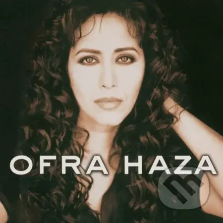 Ofra Haza: Ofra Haza - Ofra Haza, Ofra Haza