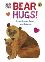 Bear Hugs! from Brown Bear and Friends - Eric Carle