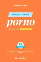 Organizačné porno - Aneta Martinek