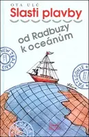 Slasti plavby (poškozená) - Ota Ulč