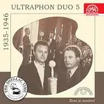 Různí interpreti – Historie psaná šelakem - Ultraphon duo 5: Život je soužení