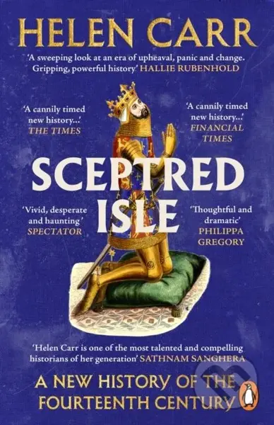 Sceptred Isle (A New History of the Fourteenth Century)