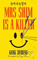 Mrs Shim is a Killer - Kang Jiyoung
