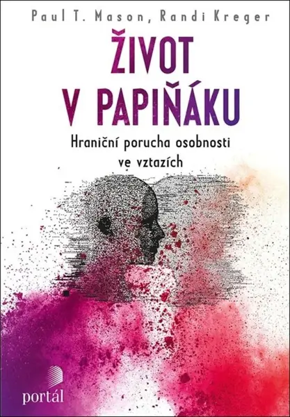Život v papiňáku (poškozená) - Paul T. Mason, Randi Kreger