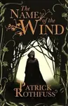 The Name Of The Wind (poškozená) - Patrick Rothfuss