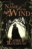 The Name Of The Wind (poškozená) - Patrick Rothfuss