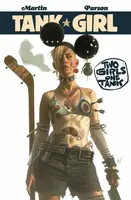 Tank Girl - Alan C. Martin, Brett Parsons