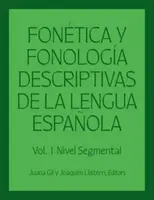 Fonetica y fonologia descriptivas de la lengua espanola