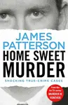 Home Sweet Murder - James Patterson
