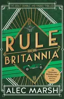 Rule Britannia - Alec Marsh