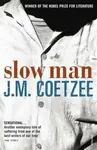 Slow Man - J.M. Coetzee