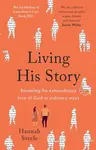 Living His Story - Hannah Steele