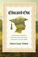 Educated Out - Mara Casey Tieken