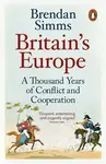 Britain's Europe - Brendan Simms