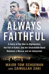 Always Faithful - Thomas Schueman, Zainullah Zaki