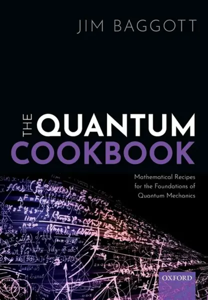 The Quantum Cookbook - Dr Jim  Baggott