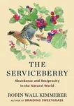 Serviceberry - Robin Kimmererová Wall