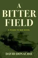 A Bitter Field - David Donachie