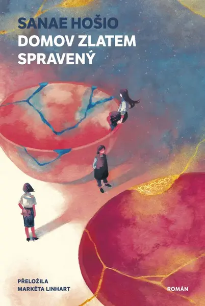 Domov zlatem spravený - Sanae Hošio