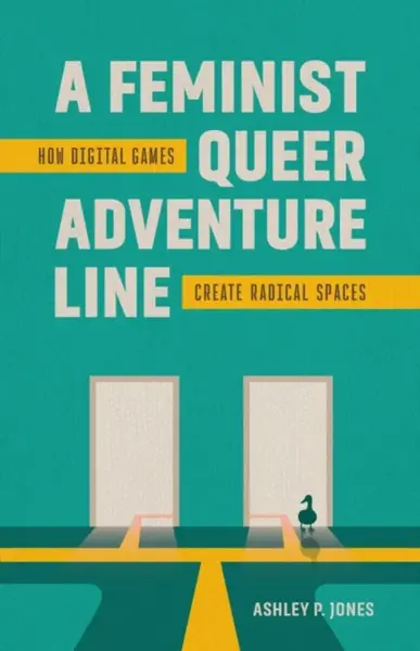 A Feminist, Queer Adventure Line - Ashley P. Jones