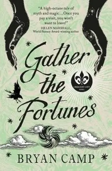 Gather the Fortunes - Bryan Camp