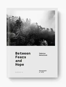 BETWEEN FEARS AND HOPE
